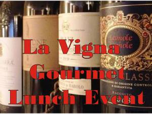 La Vigna Gourmet Event